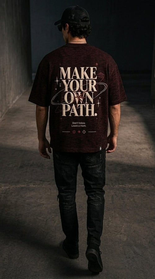 MAKE YOUR OWN PATH TEE